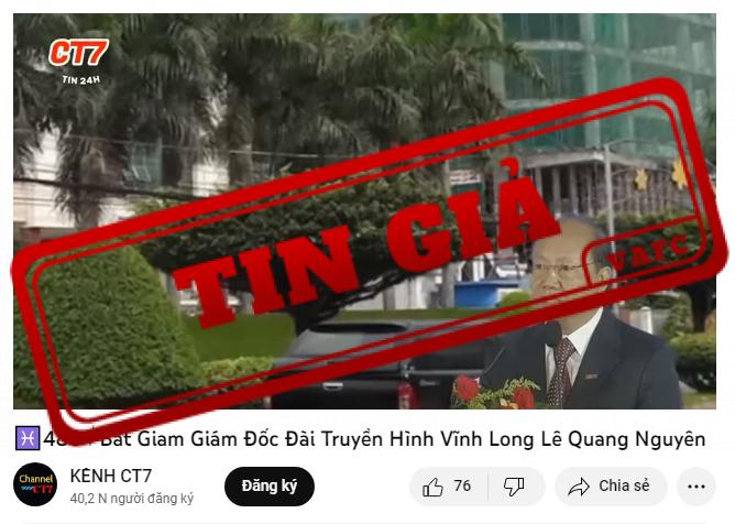 Công an Vĩnh Long khẳng định tin “Bắt giam Giám đốc Đài Truyền hình Vĩnh Long Lê quang Nguyên” là tin giả, sai sự thật